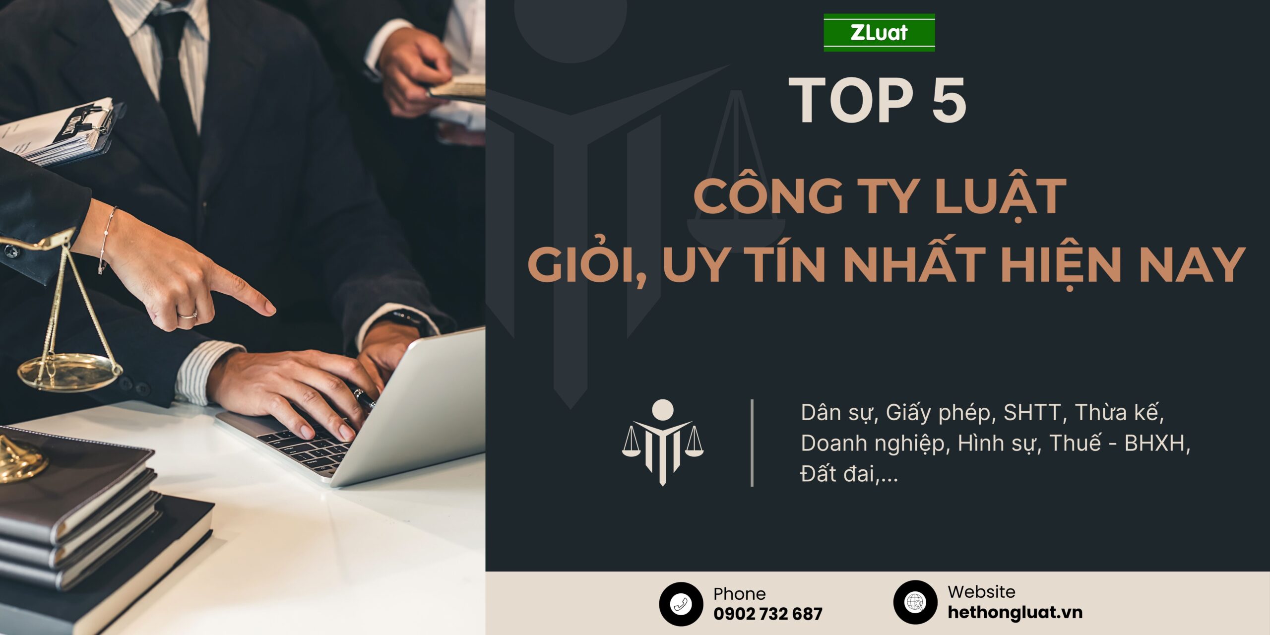 <b>TOP 05 CÔNG TY LUẬT TỐT, THÀNH CÔNG CAO HÀNG ĐẦU - Ảnh 1