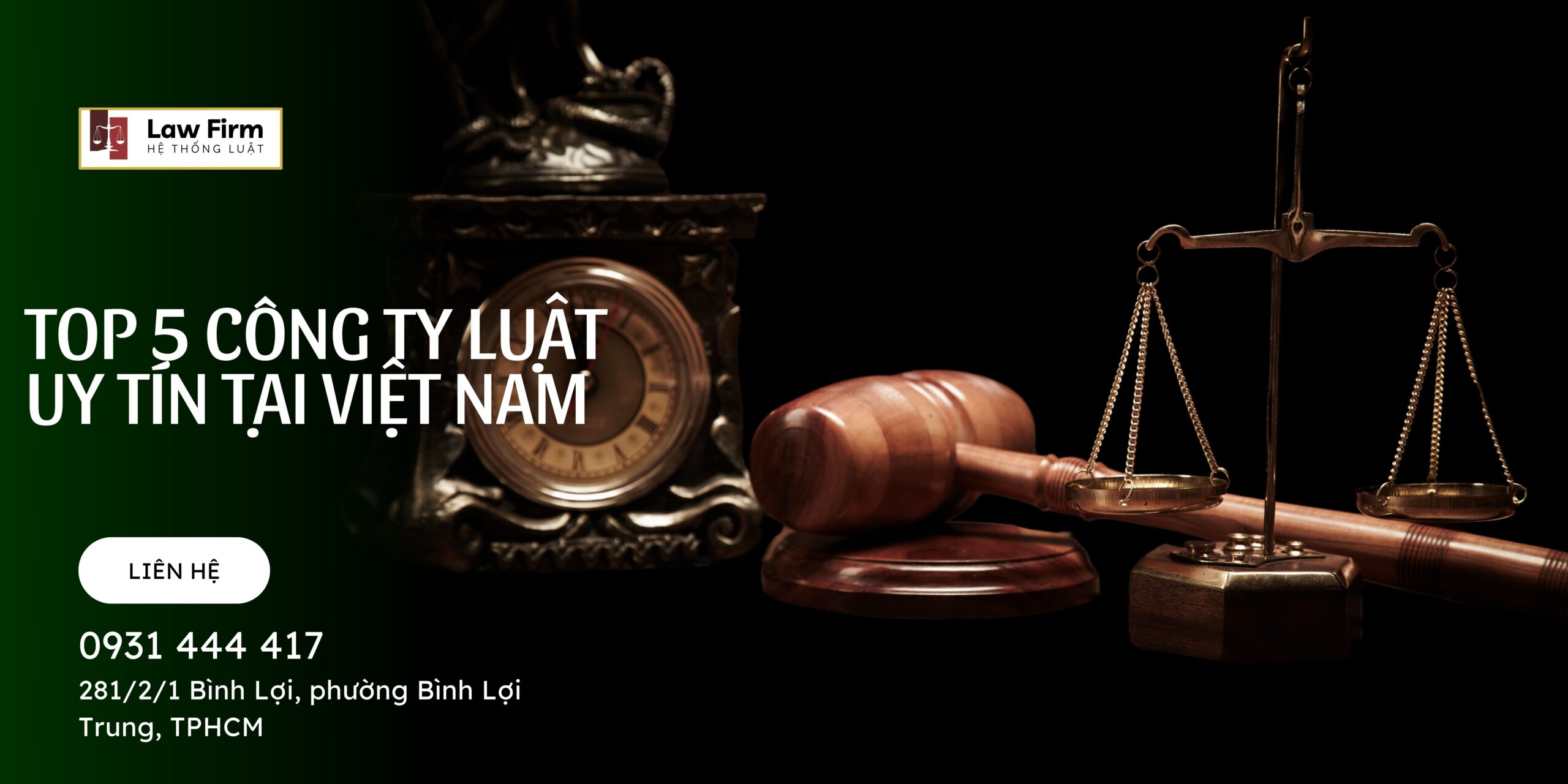 <b>TOP 05 VĂN PHÒNG LUẬT TỐT, UY TÍN HÀNG ĐẦU - Ảnh 1